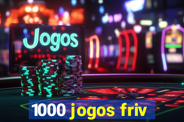 1000 jogos friv